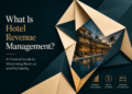 What Is Hotel Revenue Management? A Practical Guide to Maximising Revenue and Profitability